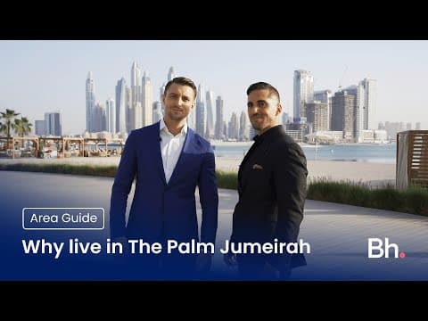 The Palm Jumeirah, Dubai: Your Neighborhood Guide 2022 | Betterhomes