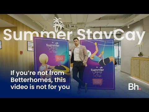 If you're not from Betterhomes, this video is not for you. 😉