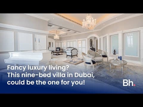 Inside a luxury nine-bed villa in Dubai | Betterhomes