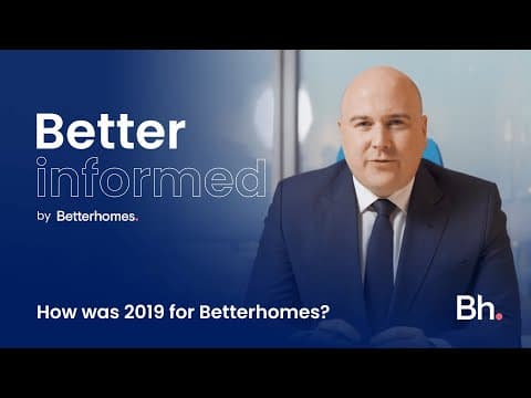 How was 2019 for Betterhomes?