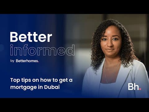 Top tips on how to get a mortgage in Dubai
