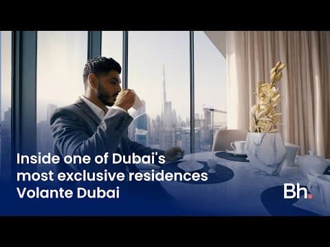 Inside one of Dubai's most exclusive residences | Volante Dubai