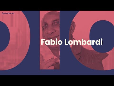 We are Betterhomes | Fabio Lombardi
