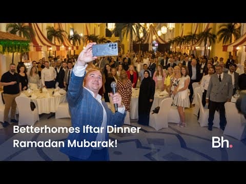 Betterhomes Iftar Dinner