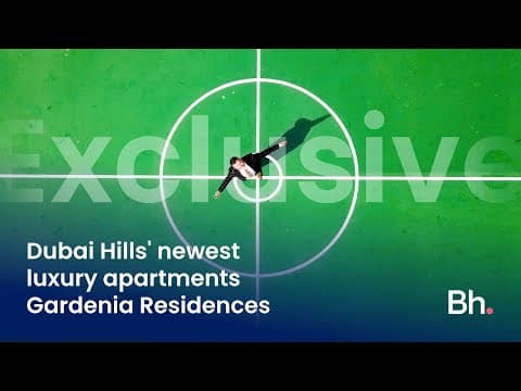 Exclusive tour inside Dubai Hills' newest luxury apartments | Gardenia Residence