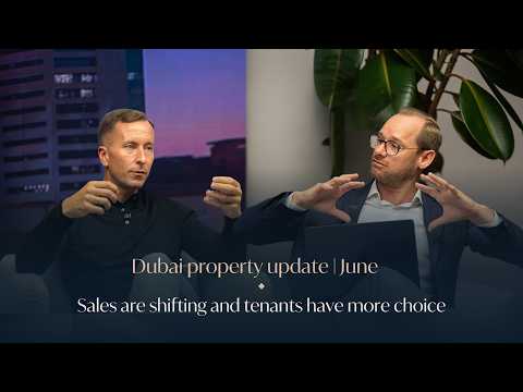 Dubai Property Market Update: Sales & Leasing